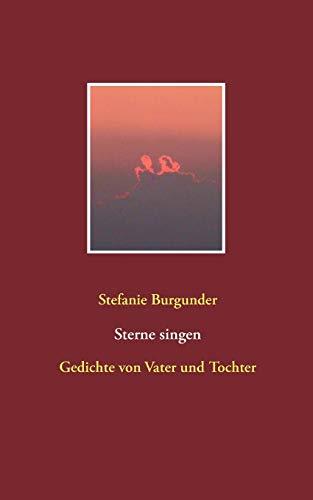 STERNE SINGEN | 9783744820387 | BURGUNDER, STEFANIE