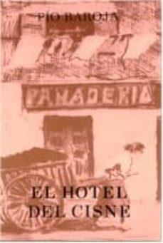 HOTEL DEL CISNE, EL | 9788470350764 | BAROJA, PÍO