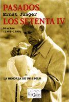 PASADOS LOS SETENTA IV | 9788483832165 | JÜNGER, ERNST