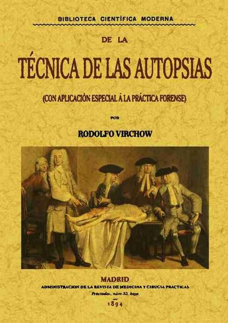 TÉCNICA DE LAS AUTOPSIAS | 9788495636065 | VIRCHOW, RUDOLF