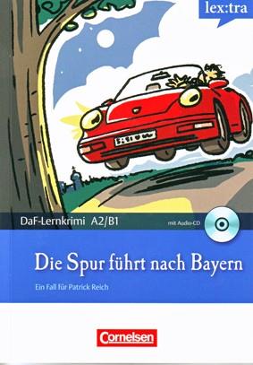 DIE SPUR FÜHRT NACH BAYERN | 9783589015085 | BORBEIN, VOLKER / BAUMGARTEN, CHRISTIAN