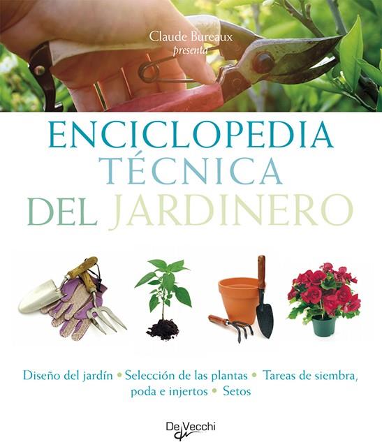 ENCICLOPEDIA TECNICA DEL JARDINERO | 9788431550455 | DIVERSOS AUTORS