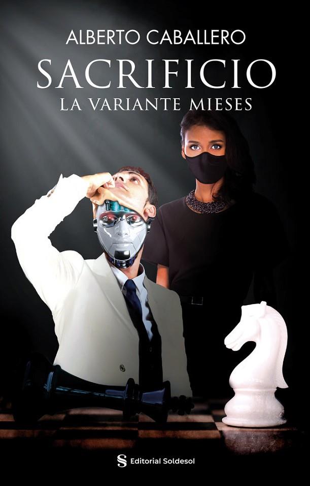 SACRIFICIO. LA VARIANTE MIESES | 9788419329370 | CABALLERO, ALBERTO
