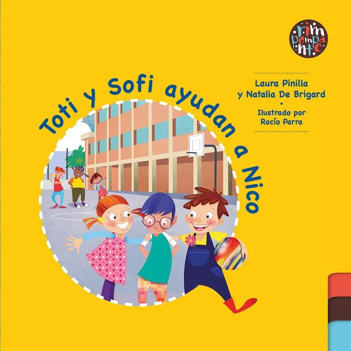 TOTI Y SOFI AYUDAN A NICO | 9791387616533 | DE BRIGARD, NATALIA / PINILLA, LAURA