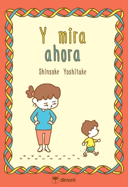 Y MIRA AHORA | 9788412264692 | YOSHITAKE, SHINSUKE
