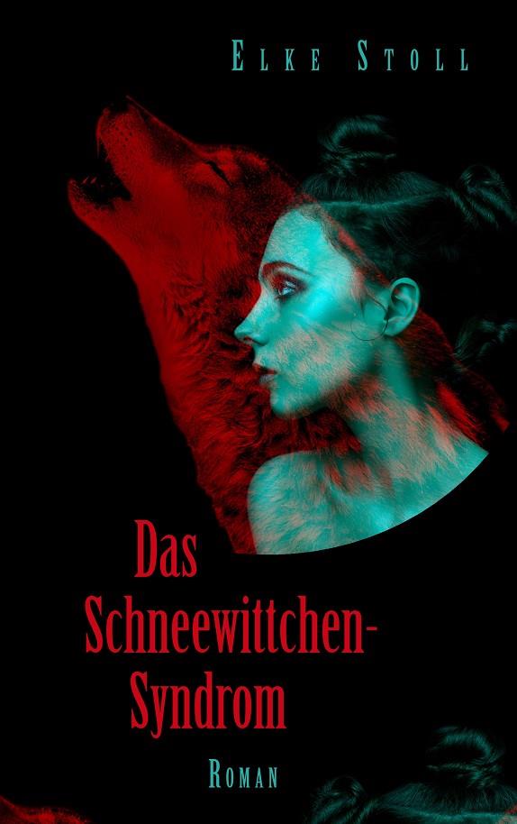 DAS SCHNEEWITTCHEN-SYNDROM | 9783750487338 | STOLL, ELKE