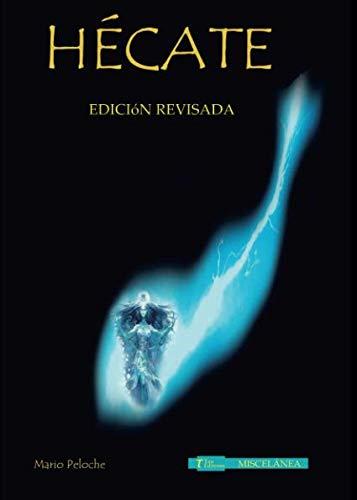 HÉCATE | 9788417132392 | PELOCHE HERNÁNDEZ, MARIO