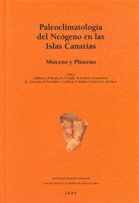 PALEOCLIMATOLOGÍA DEL NEÓGENO EN LAS ISLAS CANARIAS | 9788496502147 | MECO CABRERA, JOAQUÍN