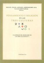 PENSAMIENTO Y RELIGION EN LAS TRES CULTURAS | 9788493640651 | ASENSIO, MIGUEL ANGEL