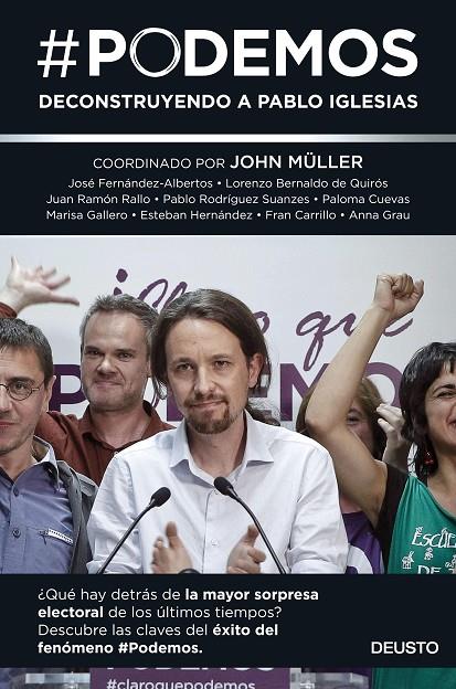 #PODEMOS | 9788423419098 | MÜLLER, JOHN / FERNÁNDEZ-ALBERTOS, JOSÉ / BERNALDO DE QUIRÓS, LORENZO / RALLO, JUAN RAMON