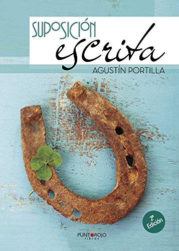 SUPOSICIÓN ESCRITA | 9788416658794 | PORTILLA, AGUSTÍN