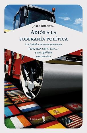 ADIÓS A LA SOBERANÍA POLÍTICA | 9788494561368 | BURGAYA, JOSEP