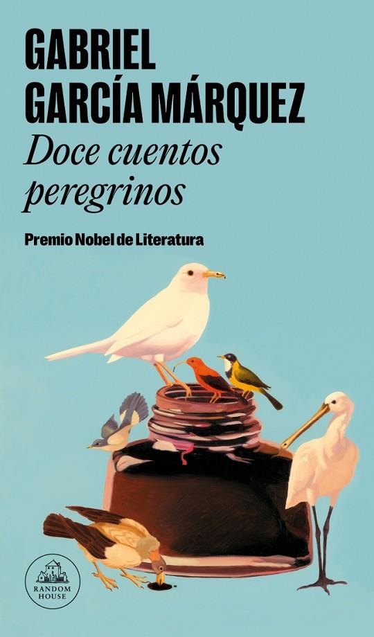 DOCE CUENTOS PEREGRINOS | 9788439745594 | GARCÍA MÁRQUEZ, GABRIEL