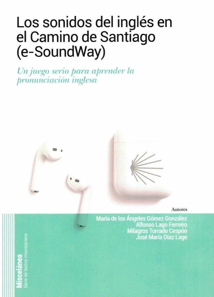 SONIDOS DEL INGLÉS EN EL CAMINO DE SANTIAGO, LOS | 9788411880664