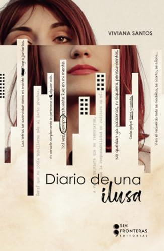 DIARIO DE UNA ILUSA | 9786287735330 | SANTOS, VIVIANA