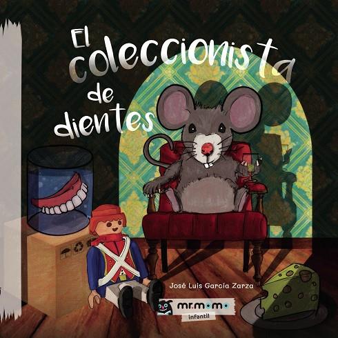 COLECCIONISTA DE DIENTES, EL | 9788418311314 | GARCÍA ZARZA, JOSÉ LUIS