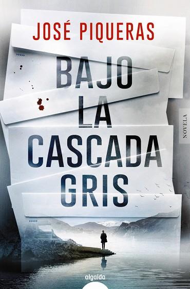 BAJO LA CASCADA GRIS | 9788491899020 | PIQUERAS, JOSÉ