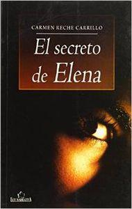 SECRETO DE ELENA, EL | 9788484547693 | RECHE CARRILLO, CARMEN