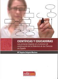 CIENTÍFICAS Y EDUCADORAS | 9788483718919 | DELGADO MARTÍNEZ, MARÍA ÁNGELES