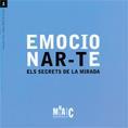 EMOCIONAR-TE. ELS SECRETS DE LA MIRADA. GUIA PER A NENS I NENES A PARTIR DE 10 ANYS | 9788480431422 | CAMPS, XITA / MORALES, MONTSERRAT