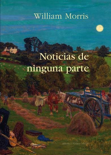 NOTICIAS DE NINGUNA PARTE | 9788494481017 | MORRIS, WILLIAM