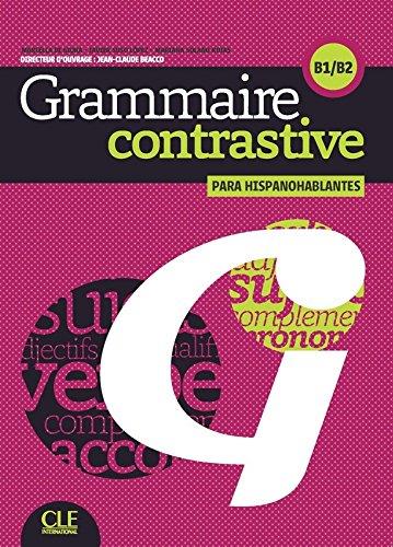 GRAMMAIRE CONTRASTIVE POUR HISPANOPHONES - B1/B2 - LIVRE + CD AUDIO | 9782090380231