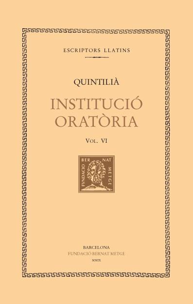 INSTITUCIO ORATORIA,   VI | 9788498591279 | QUINTILIA
