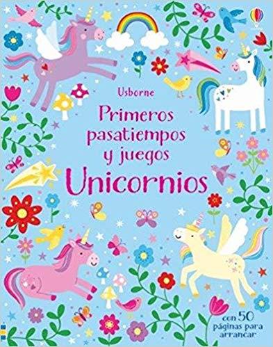 PRIMEROS PASATIEMPOS Y JUEGOS. UNICORNIOS | 9781474972475 | ROBSON, KIRSTEEN