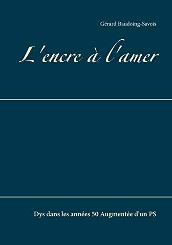 ENCRE À L'AMER, L' | 9782322202195 | BAUDOING-SAVOIS, GERARD