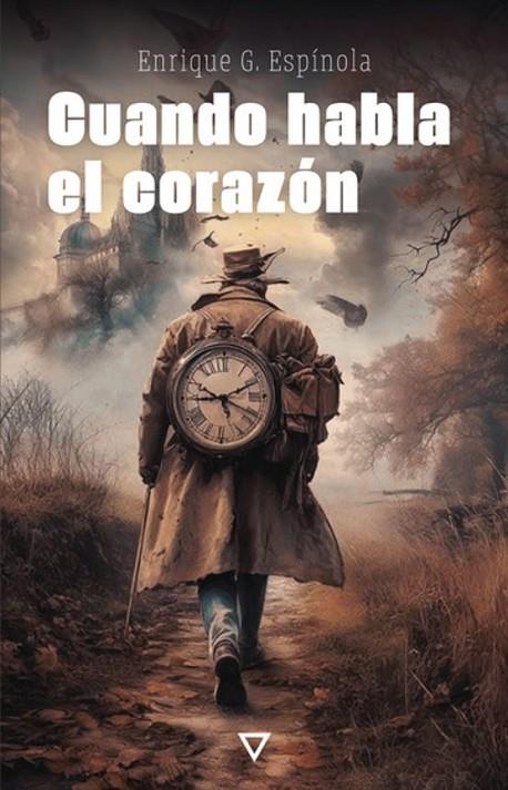 CUANDO HABLA EL CORAZÓN | 9791399053302 | G. ESPÍNOLA, ENRIQUE