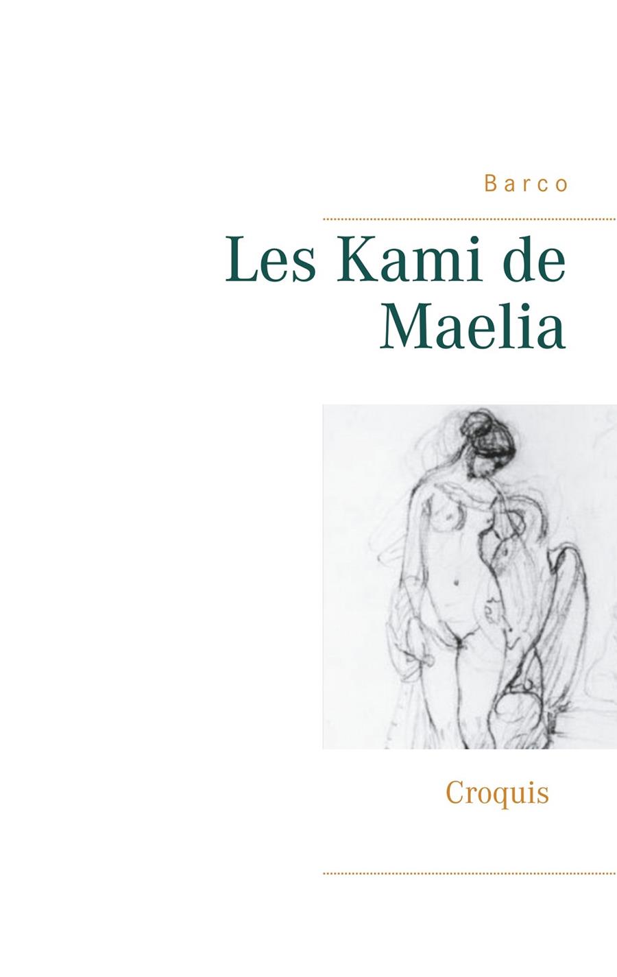 KAMI DE MAELIA, LES | 9782322162277 | BARCO