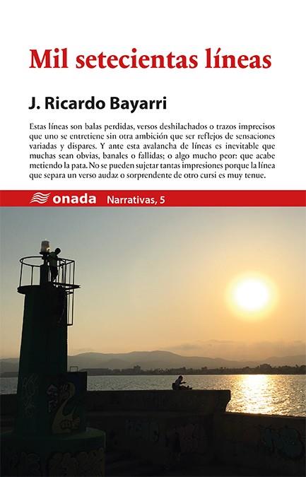 MIL SETECIENTAS LÍNEAS | 9788417050795 | BAYARRI, J. RICARDO