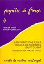 PRÁCTICAS EN LA ESCOLA DE MESTRES SANT CUGAT, LAS | 9788474882865 | MAÑÀ, TERESA