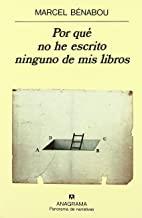 POR QUÉ NO HE ESCRITO NINGUNO DE MIS LIBROS | 9788433906441 | BÉNABOU, MARCEL