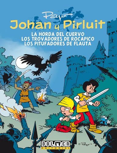 JOHAN Y PIRLUIT 06 : LA HORDA DEL CUERVO, LOS TROVADORES DE ROCAPICO Y LOS PITUFADORES DE FLAUTA | 9788415932659 | DELPORTE, YVAN