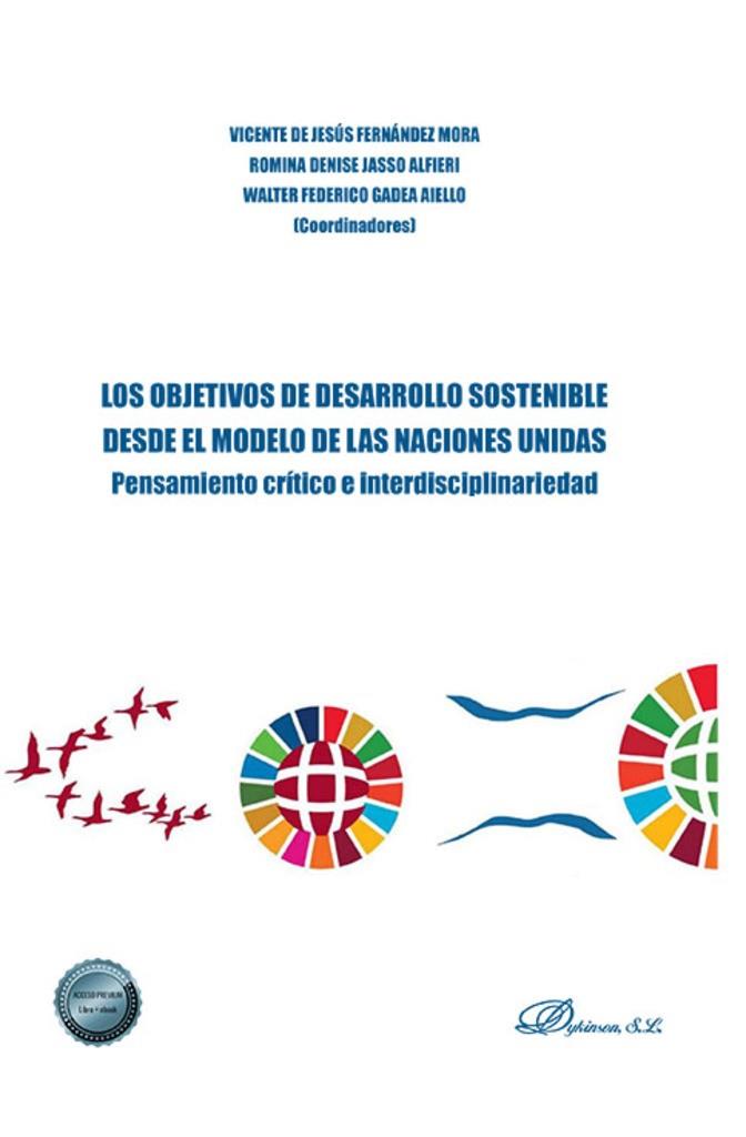 OBJETIVOS DE DESARROLLO SOSTENIBLE DESDE EL MODELO DE LAS NACIONES, LOS | 9788411229081