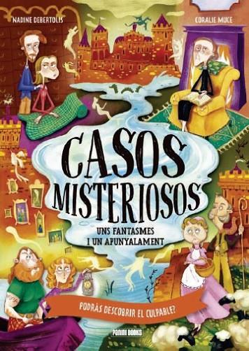 CASOS MISTERIOSOS. UNS FANTASMES I UN APUNYALAMENT | 9788410517196 | DEBERTOLIS, NADINE / GALVAN, AURELIEN