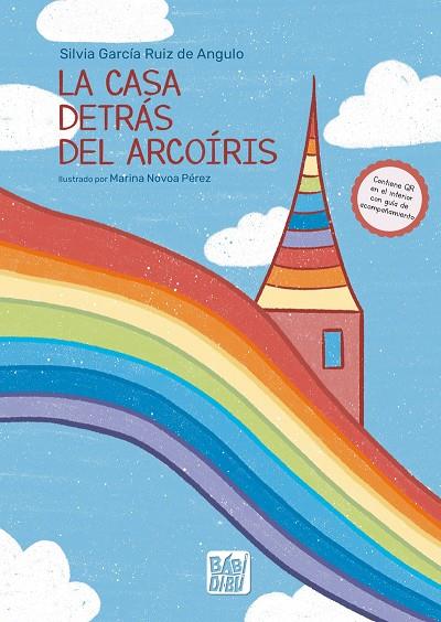 CASA DETRÁS DEL ARCOÍRIS, LA | 9788419973535 | GARCIA RUIZ DE ANGULO, SILVIA