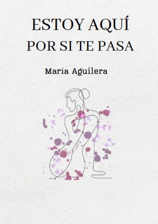 ESTOY AQUÍ POR SI TE PASA | 9798290037721 | AGUILERA, MARIA