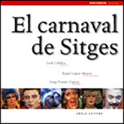 SITGES EL CARNAVAL | 9788496366886 | CUBILLOS, JORDI