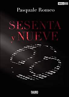 SESENTA Y NUEVE | 9788412264449 | ROMEO, PASQUALE