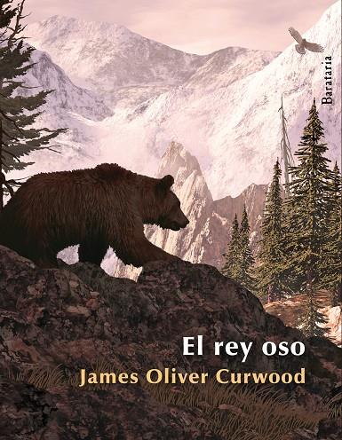 REY OSO, EL | 9788492979349 | CURWOOD, JAMES OLIVER
