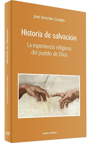 HISTORIA SALVACION | 9788481690170 | SEVERINO CROATTO, JOSE