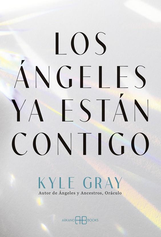 ÁNGELES YA ESTÁN CONTIGO, LOS | 9788419510617 | GRAY, KYLE
