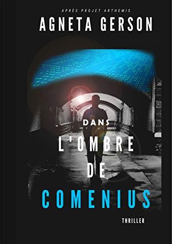 DANS L'OMBRE DE COMENIUS | 9782322184811 | GERSON, AGNETA