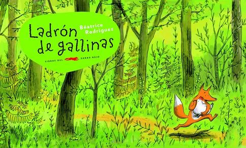 LADRÓN DE GALLINAS | 9788492412310 | RODRÍGUEZ, BEATRICE