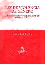 LEY DE VIOLENCIA DE GÉNERO | 9788484569794 | RUBIDO DE LA TORRE, JOSÉ LUIS
