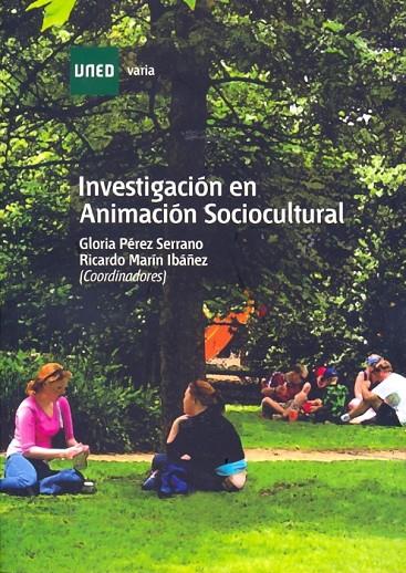 INVESTIGACION EN ANIMACION SOCIOCULTURAL | 9788436225587 | PEREZ, GLORIA