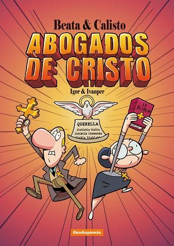 BEATA Y CALISTO. ABOGADOS DE CRISTO | 9788410126657 | IGOR / IVANPER