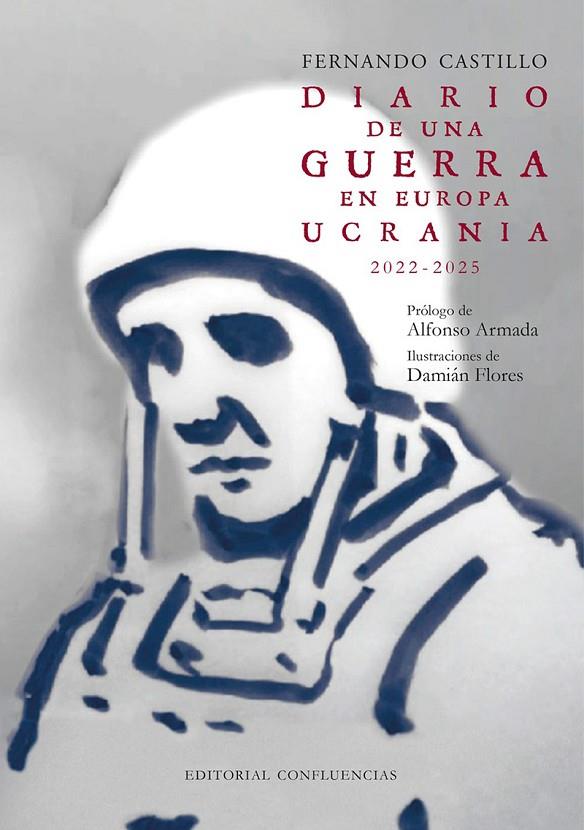 DIARIO DE UNA GUERRA EN EUROPA | 9791399143447 | CASTILLO, FERNANDO